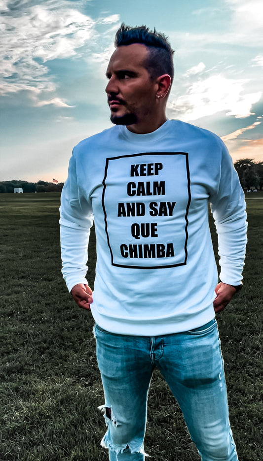 KEEP CALM AND SAY QUE CHIMBA - MEN