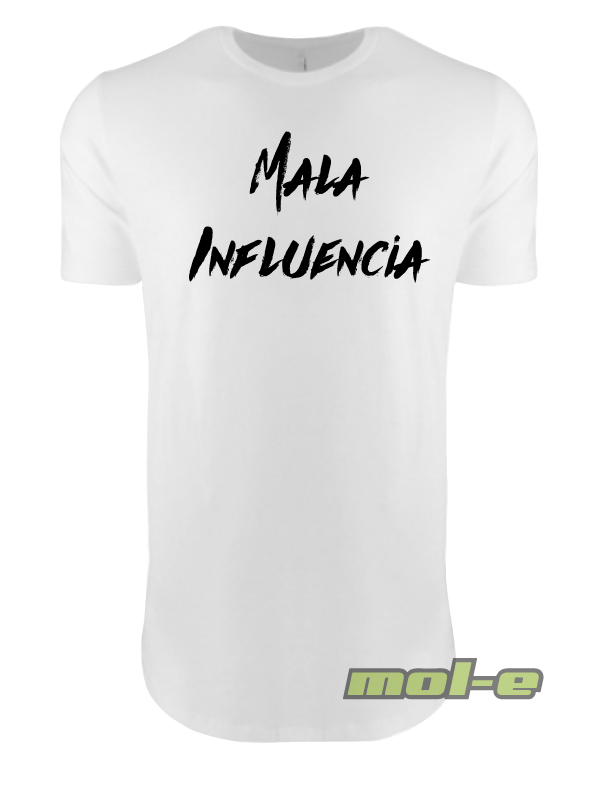 Mala Influencia T- Shirt - MEN