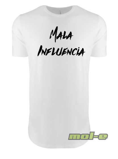 Mala Influencia T- Shirt - MEN